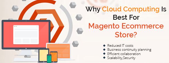Why-Cloud-computing-for-magento-ecommerce