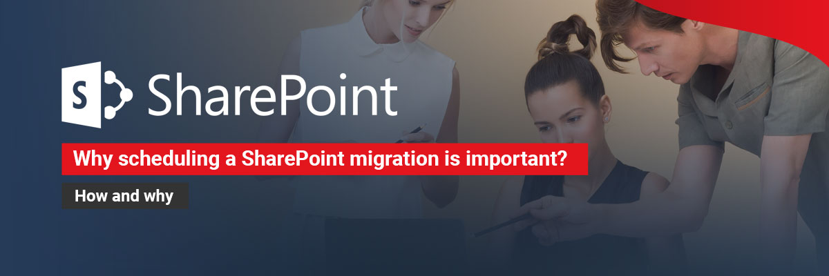 Why Scheduling a SharePoint Migration is Important How and Why