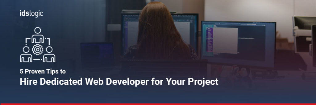 Factos to Consider While Choosing a Web Developer for Your Project